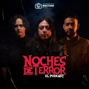 Top 10 Podcasts de Terror que Te Helarán la Sangre 2 Noches De Terror